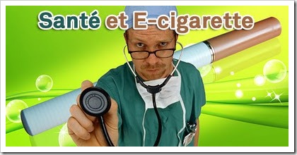 e-cigarette et sante e-cigarette et sante