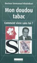 Mon doudou tabac Khalatbari