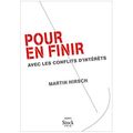 Hirsch Pour en finir avec les conflits interets