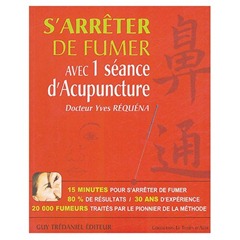 S'arreter de fumer avec 1 seance d'acupuncture (Dr Requena)