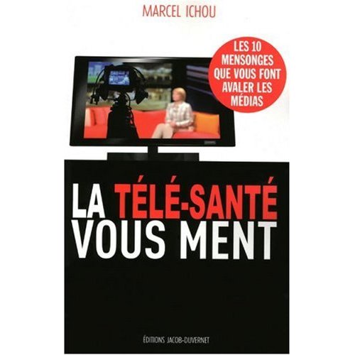 La tele-sante vous ment Ichou