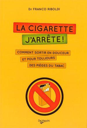 Franco Riboldi La cigarette, j'arrête (De Vecchi 2011)